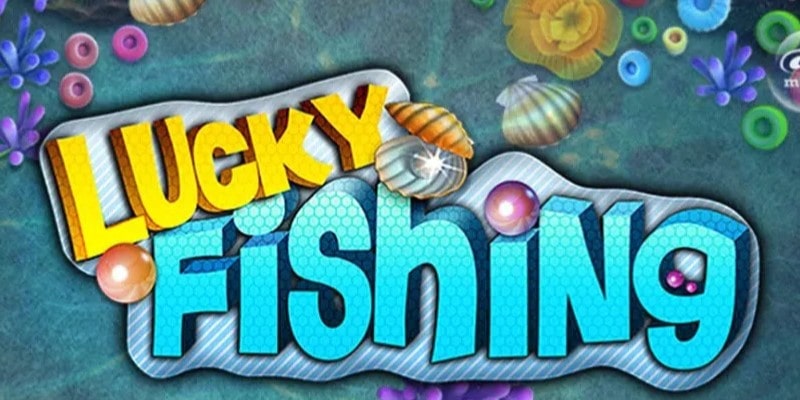 tải app bắn cá lucky fishing